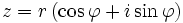 the general notation of the polar form of a complex number also called the trigonometric form