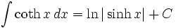 integral of hyperbolic cotangent