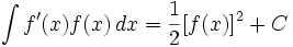 the integral of the product between a function and it's derivative