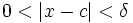 math double inequality:modulus of (x-c) between 0 and delta